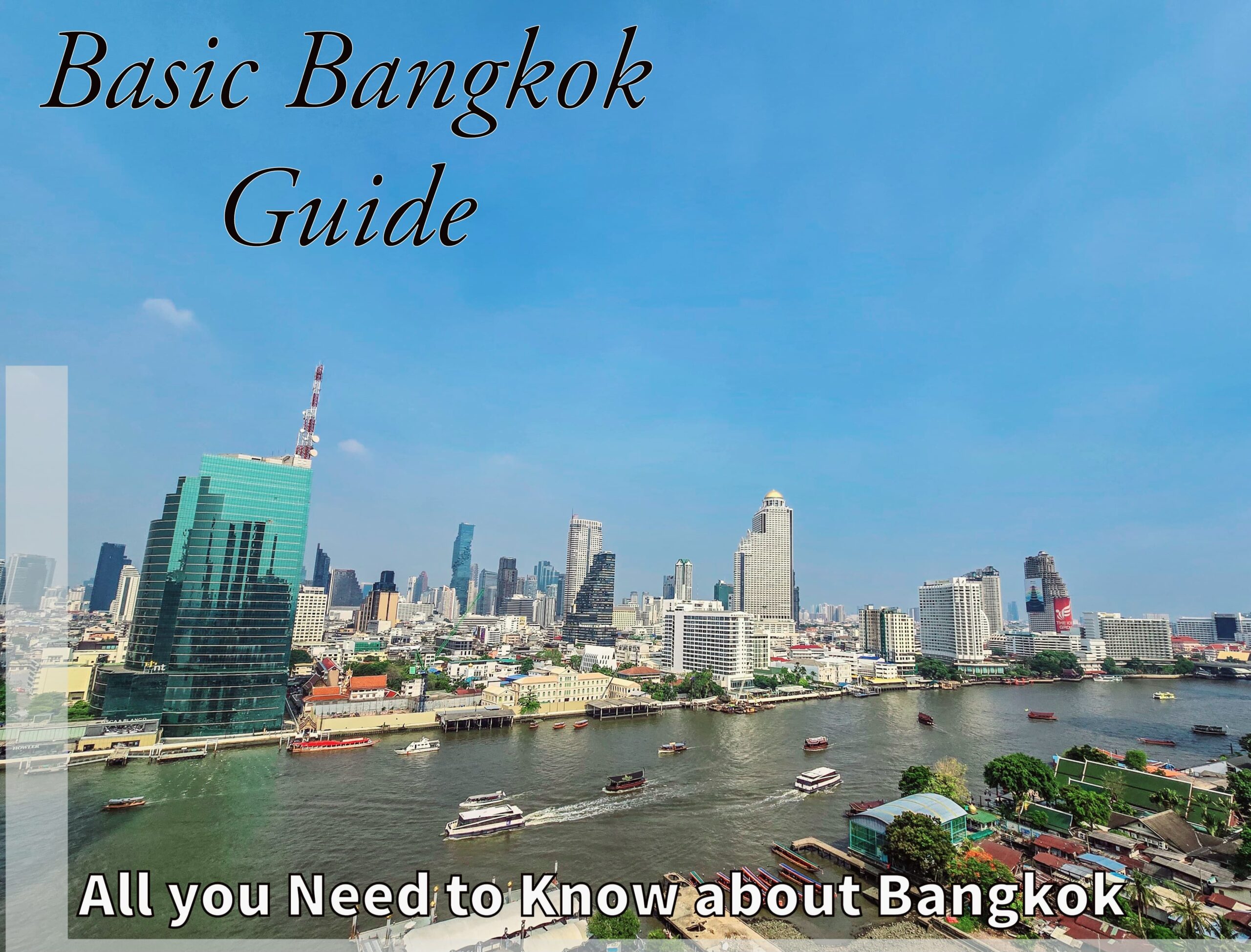 Basic Bangkok Guide